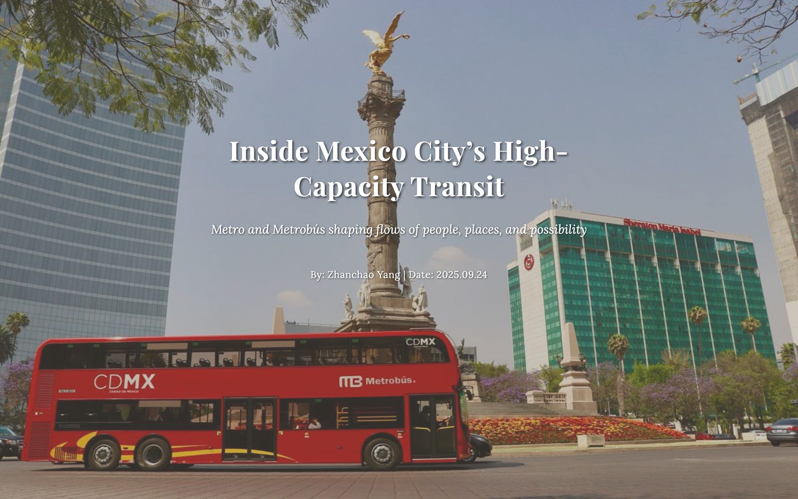 Opening panel of the Mexico City transit storymap, showing a red Metrobús passing the Angel of Independence monument in Mexico City.